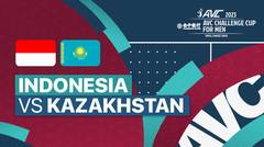 Full Match | Indonesia vs Kazakhstan | AVC Challenge Cup for Men 2023
