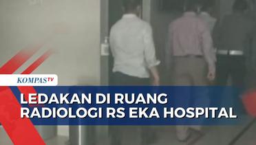 Ledakan di Ruang Radiologi RS Eka Hospital BSD Tangsel Berasal dari UPS Overheat