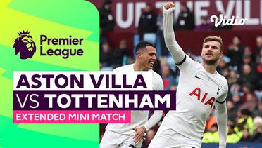 Aston Villa vs Tottenham - Extended Mini Match | Premier League 23/24