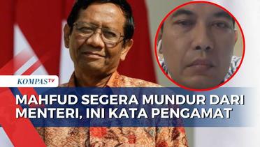 Pengamat Politik, Aditya Perdana Buka Suara soal Mahfud MD Segera Mundur dari Kabinet Jokowi
