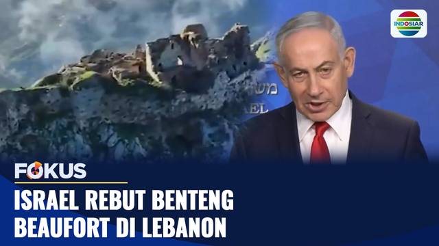 Israel Rebut Benteng Bersejarah di Lebanon | Fokus