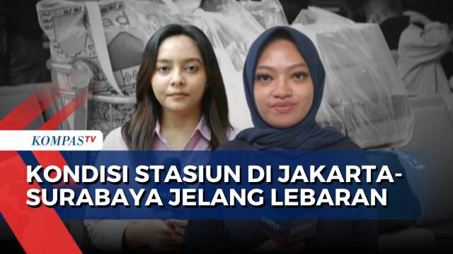 [FULL] Pantauan Jelang Mudik Lebaran 2025 di Stasiun Senen Jakarta & Stasiun Gubeng Surabaya