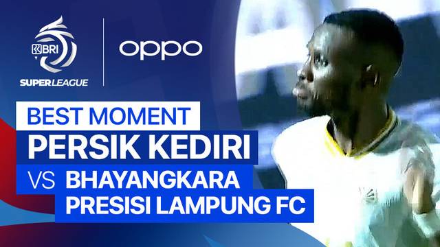 Best Moment PERSIK Kediri vs Bhayangkara Presisi Lampung FC | BRI Super League 2025/26