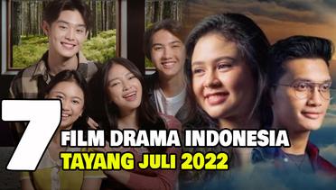 7 Film Drama Indonesia yang Tayang pada Juli 2022