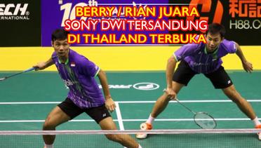 Berry / Rian Juara, Sony Dwi Kuncoro Tersandung di Thailand Terbuka 2016