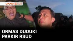 Ribut soal Lahan Parkir RSUD, 31 Anggota Ormas Jadi Tersangka | Liputan 6