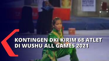 Jadi Tuan Rumah Indonesia Wushu All Games 2021, DKI Berharap Atletnya Dilirik PB Wushu Indonesia