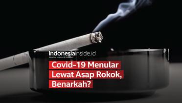 Covid-19 Menular Lewat Asap Rokok, Benarkah?
