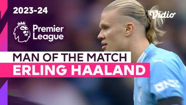 Aksi Man of the Match: Erling Haaland | Man City vs Brighton | Premier League 2023/24