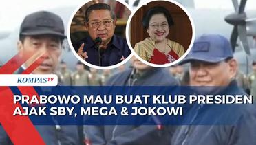 Kata Pengamat Politik Soal Wacana Prabowo Buat Klub Presiden Ajak SBY, Mega dan Jokowi