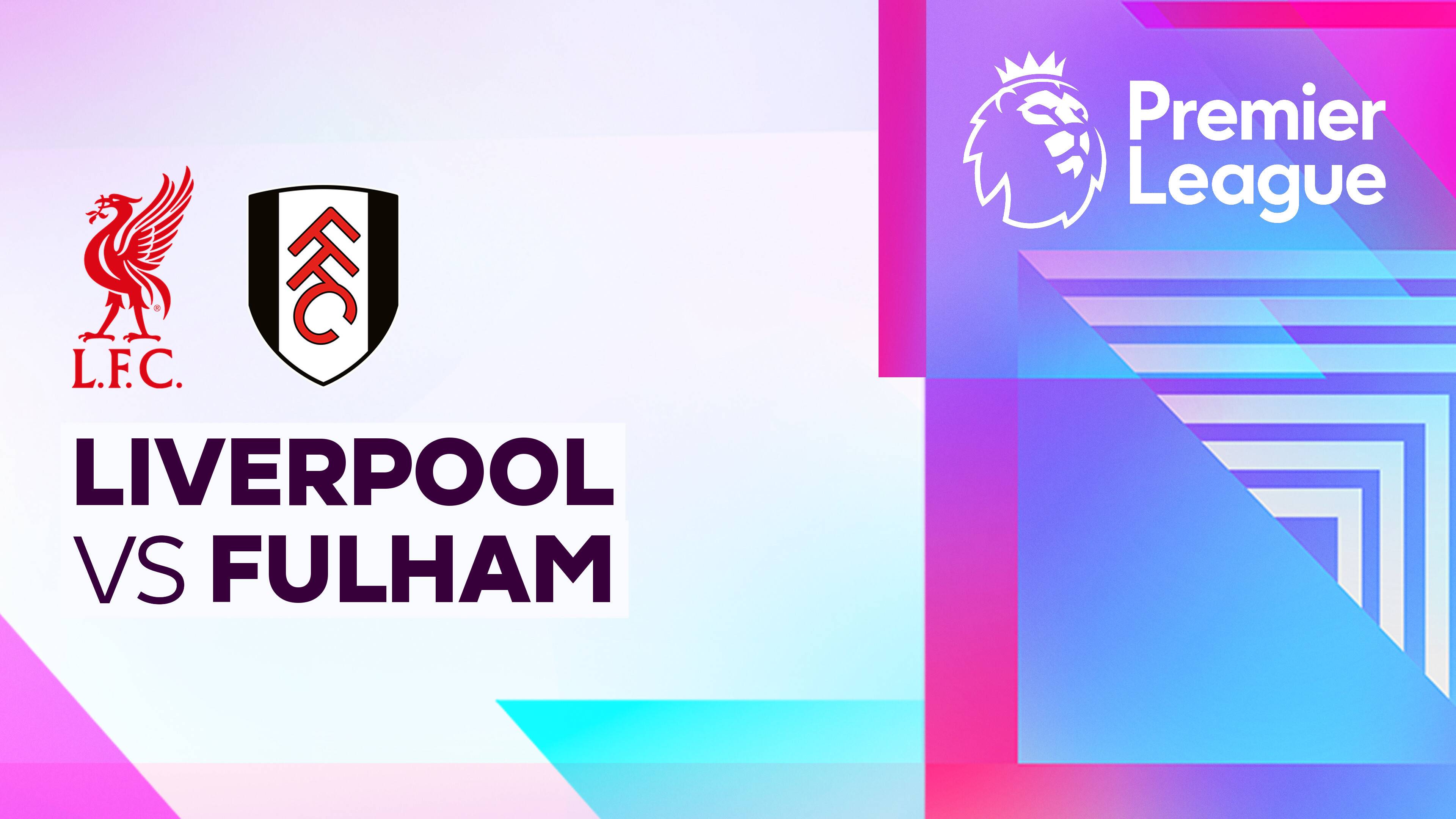 Liverpool vs Fulham