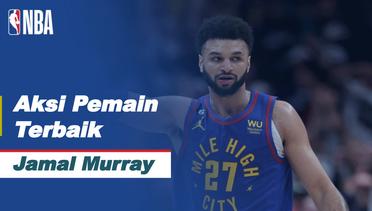 Nightly Notable | Pemain Terbaik 19 Mei 2023 - Jamal Murray | NBA Playoffs 2022/23
