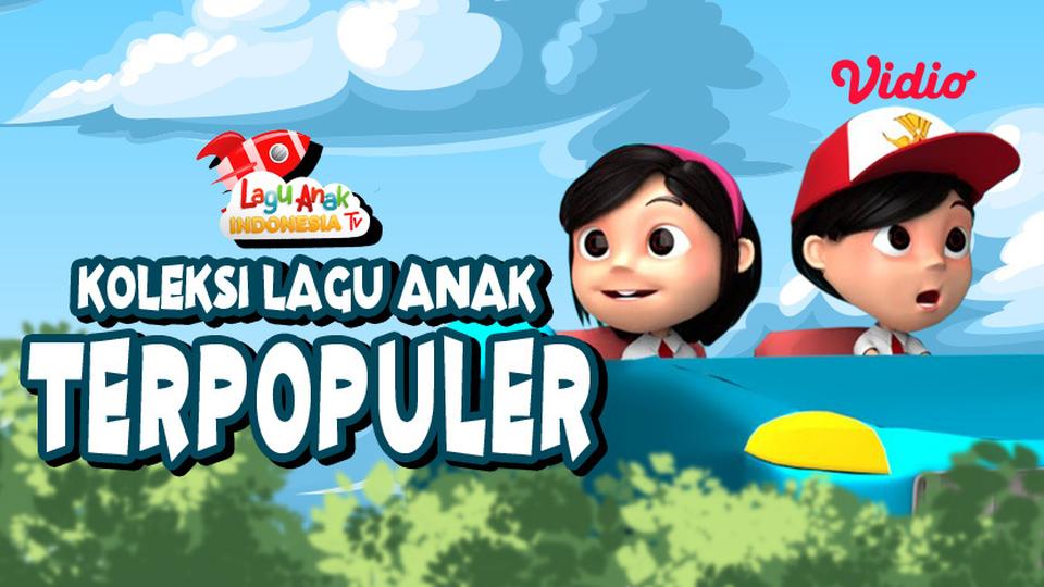 Lagu Anak Indonesia TV - Lagu Anak Terpopuler