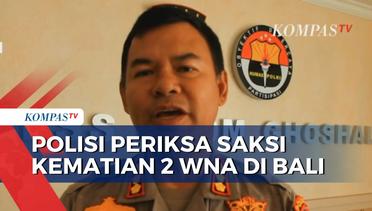 2 WNA asal Tiongkok Tewas di Bali, Polisi Periksa Saksi Karyawan Hotel Hingga Warga Sekitar