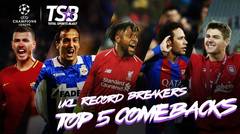 UCL RECORD BREAKERS | TOP 5 COMEBACKS