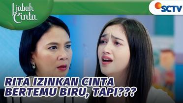 Rita Izinkan Cinta bertemu Biru, Tapi Ada Syaratnya! | Ijabah Cinta - Episode 23