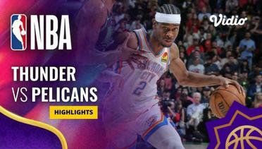 Oklahoma City Thunder vs New Orleans Pelicans - Highlights | NBA Regular Season 2023/24