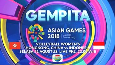 Gempita Volleyball Women's Hongkong, China vs Indonesia - 21 Agustus 2018
