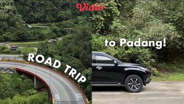 Episode 06: Tiba-tiba road trip ke Padang!