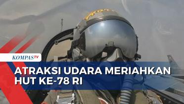 Merinding! Atraksi Udara Trimatra TNI-Polri Meriahkan HUT ke-78 RI