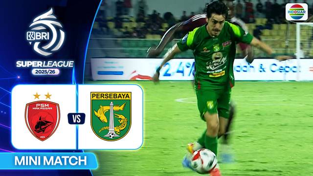 PSM Makassar VS PERSEBAYA Surabaya - Mini Match | BRI Super League 2025/26