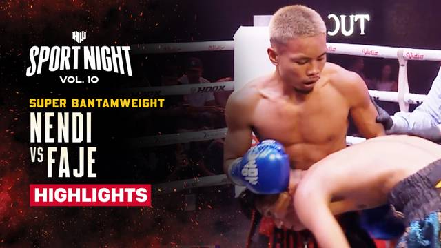 Nendi vs Faje - Highlight | HW Sport Night Bali