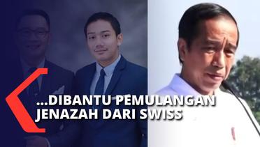 Jenazah Eril Ditemukan, Presiden Jokowi: Dubes & Kemenlu Dibantu Pemulangan dari Swiss ke Indonesia