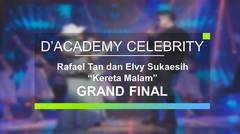 Rafael Tan dan Elvy Sukaesih - Kereta Malam (Grand Final D'Academy Celebrity)