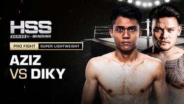 Full Match - Aziz Calim vs Diky Dwi | Pro Fight - Super Lightweight| HSS Series 4 Bandung (Nonton Gratis)