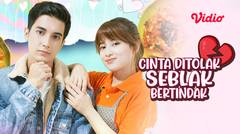 FTV Cinta Ditolak Seblak Bertindak