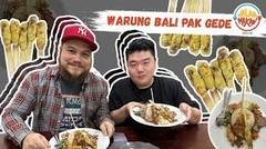 WARUNG BALI PAK GEDE - Nasi Bali terviral di Jakarta, dijamin nagih!