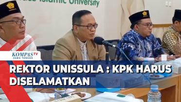 Rektor Unissula: KPK Harus Diselamatkan