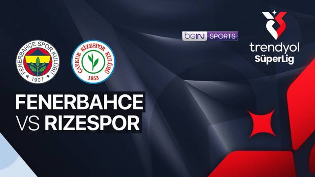 Fenerbahce vs Rizespor - Full Match | Trendyol Super Lig 2025/26