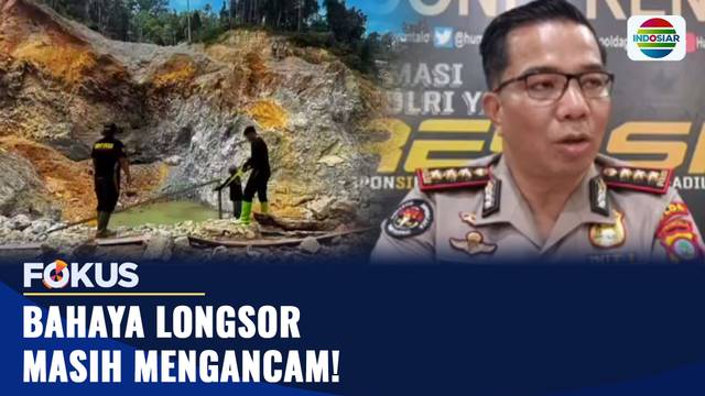 Bahaya Longsor Masih Mengancam! | Fokus