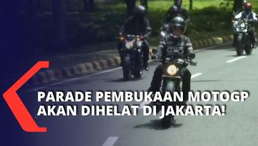 Sambut Baik Parade MotoGP di Jakarta, Ahmad Riza Patria: Perlihatkan Keindahan Ibu Kota pada Dunia