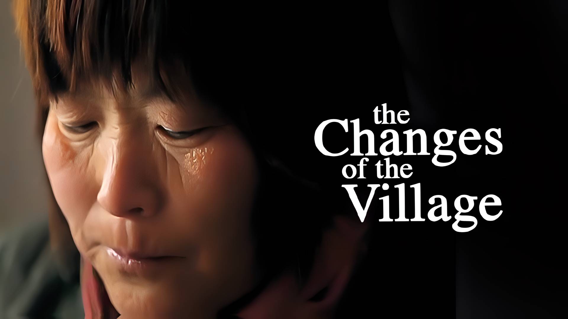 The Changes of the Village