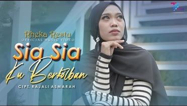 Rheka Restu - Sia Sia Ku Berkorban (Official Music Video)