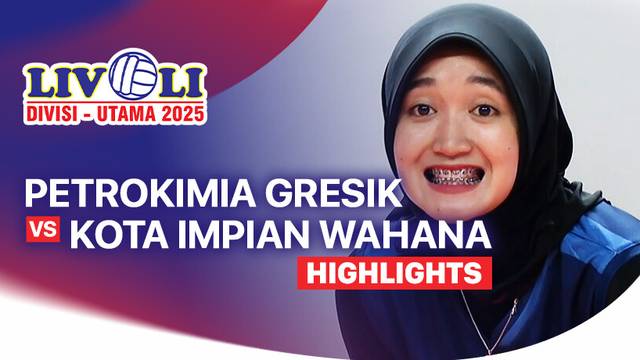 Putri: Petrokimia Gresik Pupuk Indonesia vs Kota Impian Wahana - Highlight | Livoli Divisi Utama 2025