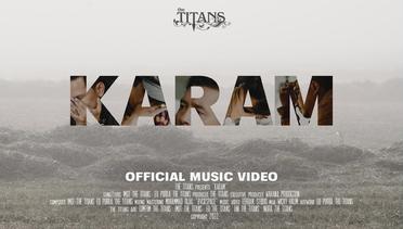 The Titans - Karam (Official Video)