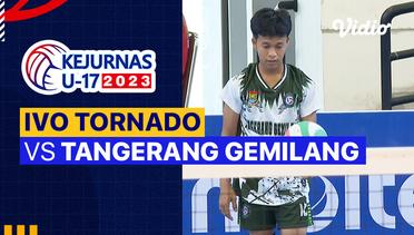 Putra: Ivo Tornado L. Barru vs Tangerang Gemilang - Full Match | Kejurnas Bola Voli Antarklub U-17 2023