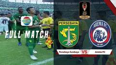 Full Match: Persebaya Surabaya vs Arema FC | Piala Presiden 2019