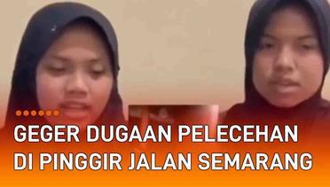 Dua Remaja Minta Maaf Usai Rekam Dugaan Pelecehan di Semarang , Warganet Dibuat Bingung