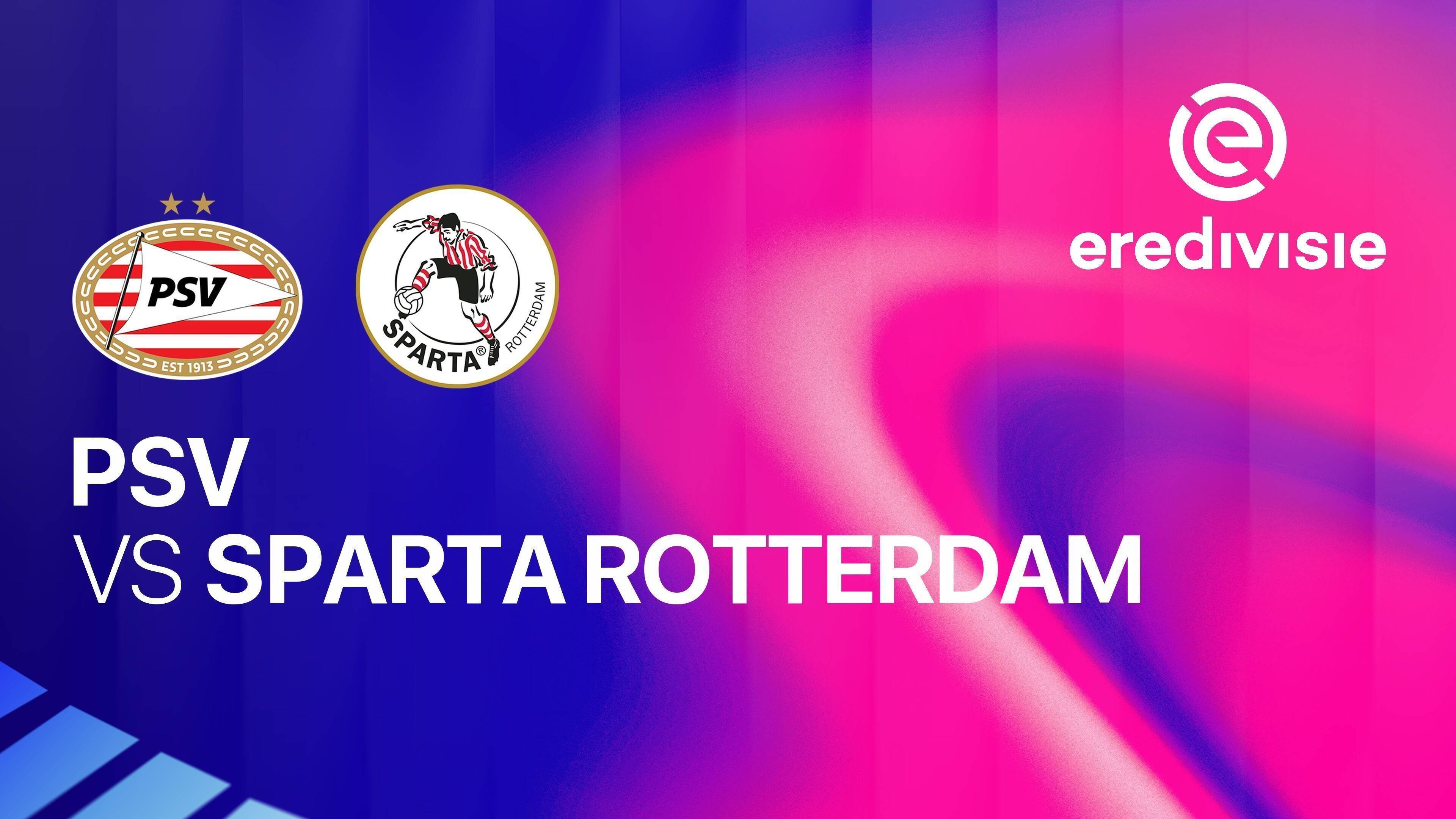 PSV vs Sparta Rotterdam