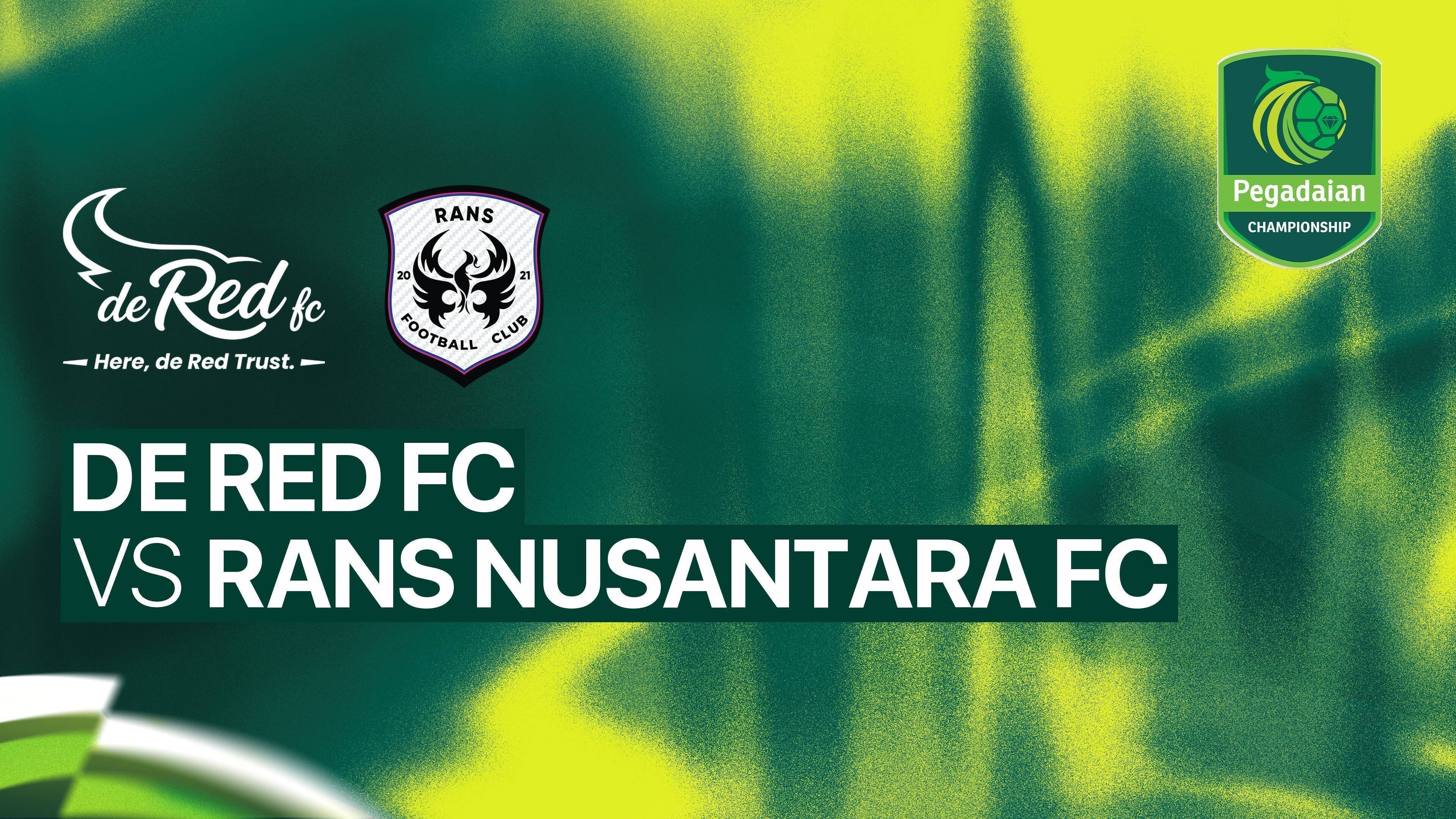 de Red FC vs RANS Nusantara FC