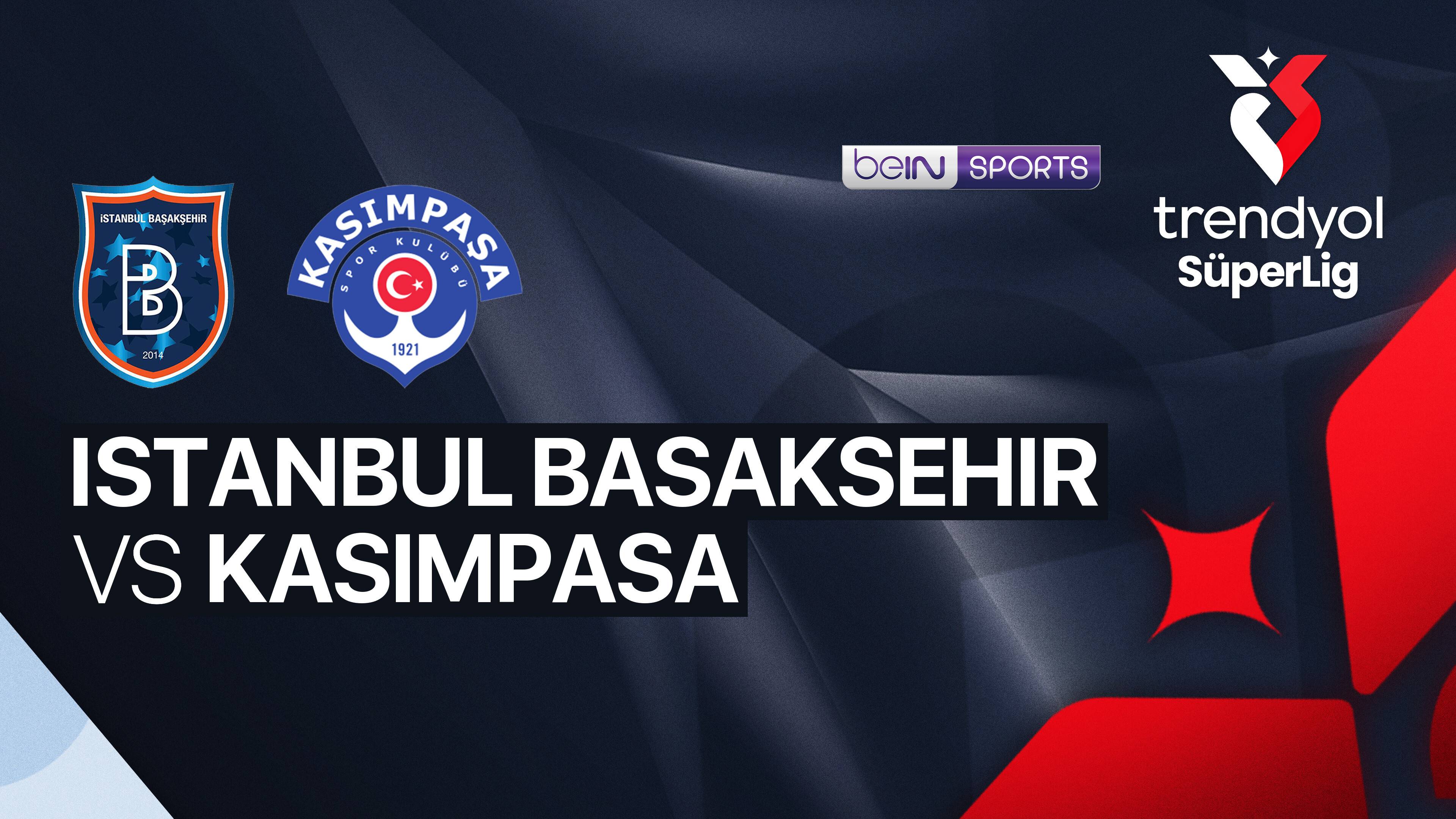 Istanbul Basaksehir F.K. vs Kasimpasa