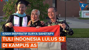 Surya Sahetapy, Tuli Indonesia di AS yang Sabet S2 dengan Predikat Outstanding Graduate