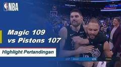 NBA I Cuplikan Pertandingan :  Magic 109 vs Pistons 107