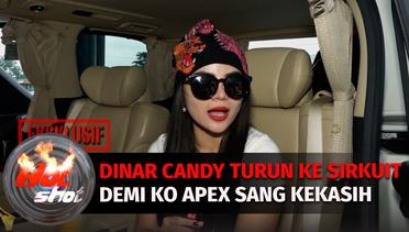 Demi Ko Apex, Dinar Candy Rela Turun ke Sirkuit Balap? | Hot Shot