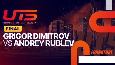 Full Match | Final: G-Unit9 (Grigor Dimitrov) vs Rublo (Andrey Rublev) | Ultimate Tennis Showdown 2023