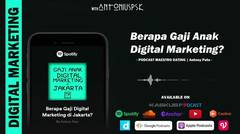 Episode 18. Gaji Digital Marketing di Jakarta